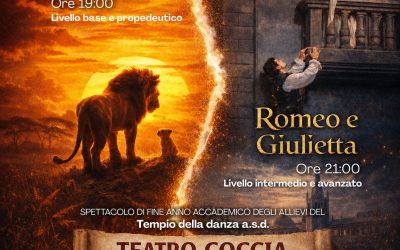 “Il Re Leone” e “Romeo e Giulietta” – Spettacoli di fine anno accademico degli allievi del Tempio della danza a.s.d.